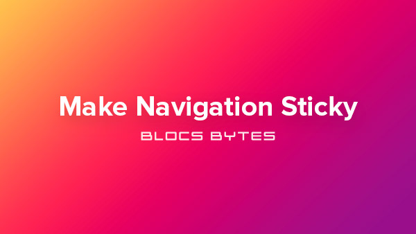 How to Make Navigation Sticky