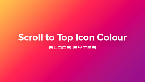How to Set Scroll to Top Icon Colour