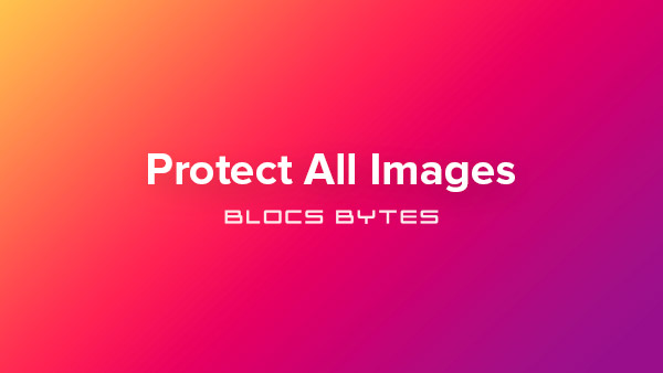 How to Protect All Images