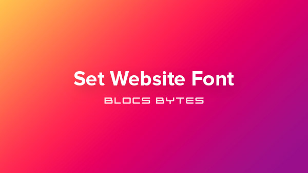 How to Set a Website Font