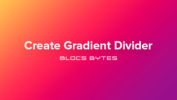 How to Create a Gradient Divider