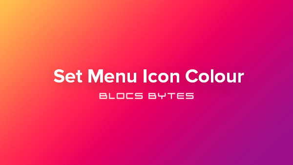 How to Set the Menu Icon Colour