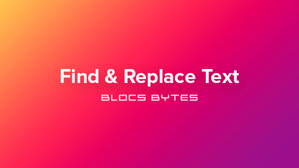 How to Find & Replace Text