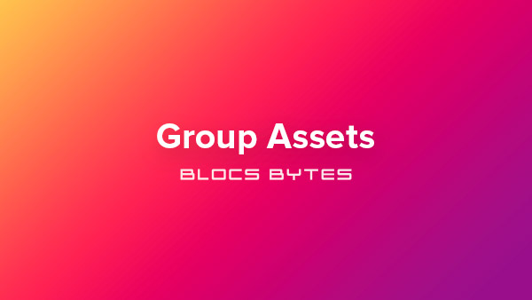 How to Group Assets