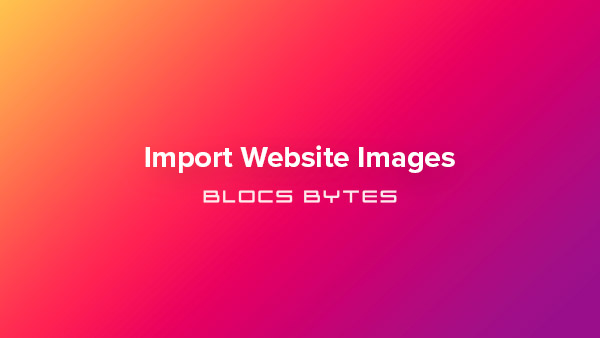 How to Import Images from a Website