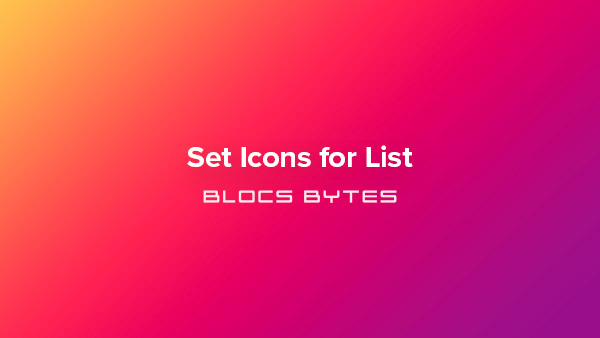 How to Set Icons for List