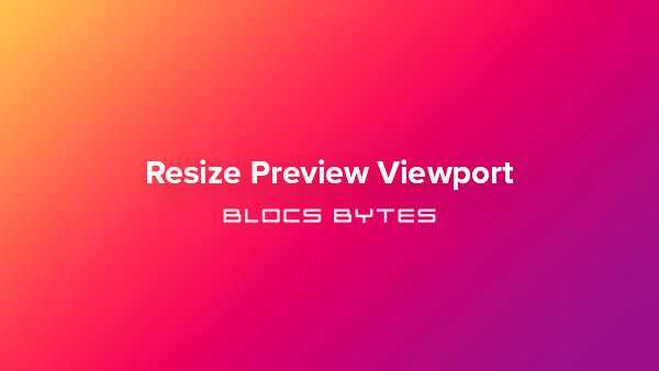 How to Temporarily Resize Preview Viewport