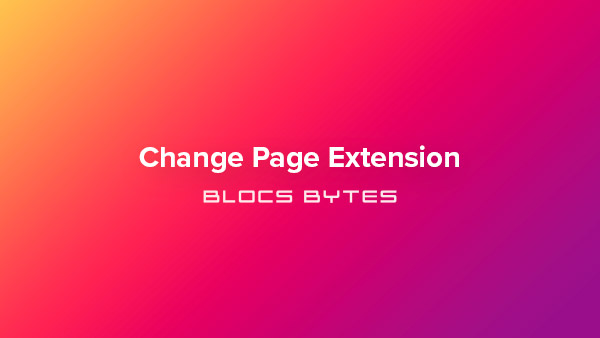 How to Change Page Extension
